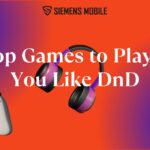 Top Games to Play if You Like DnD