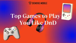 Top Games to Play if You Like DnD
